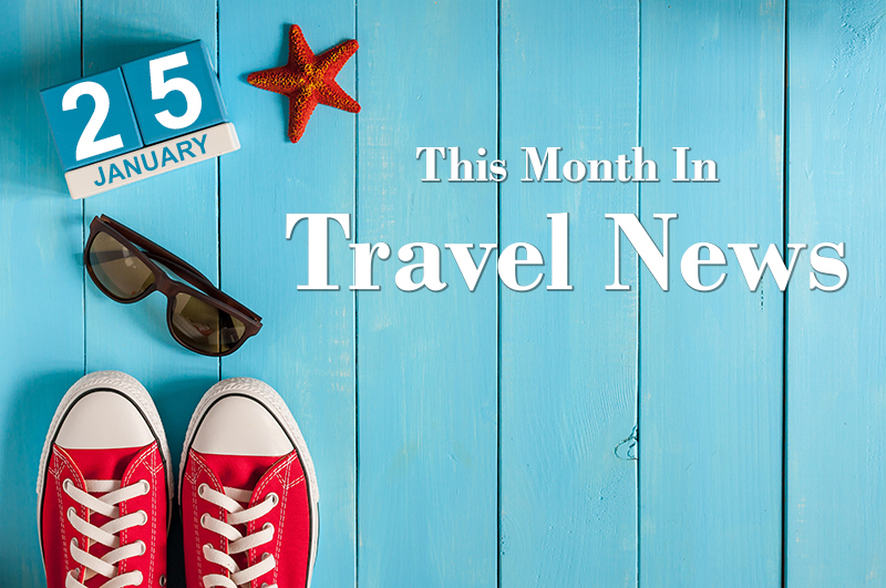 Travel News for January 2017